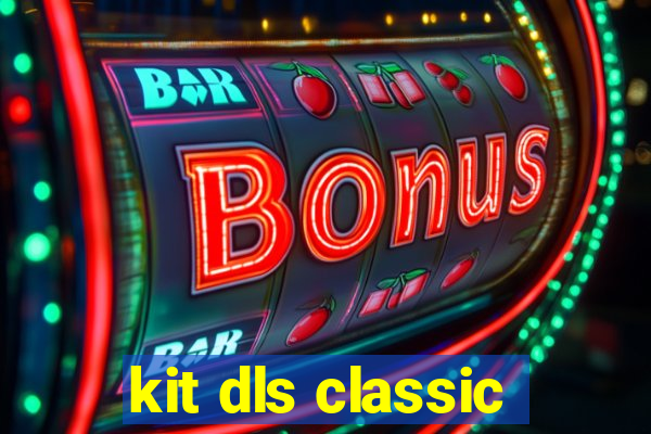 kit dls classic