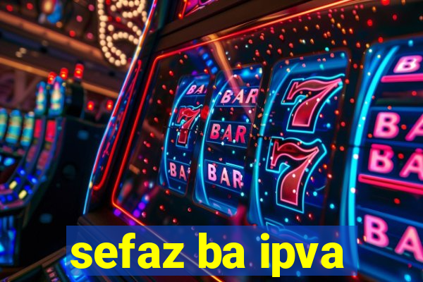 sefaz ba ipva