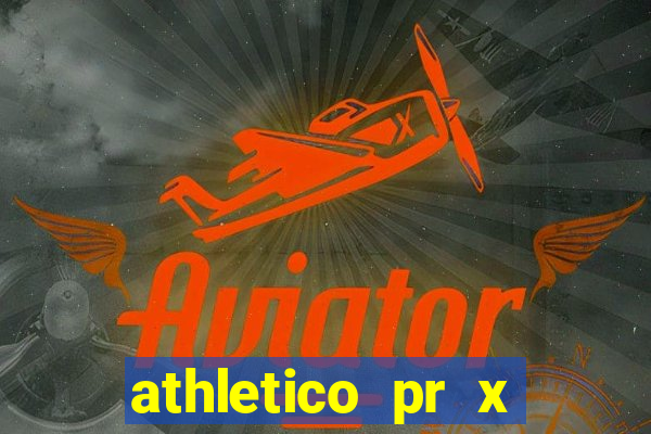 athletico pr x bahia ao vivo