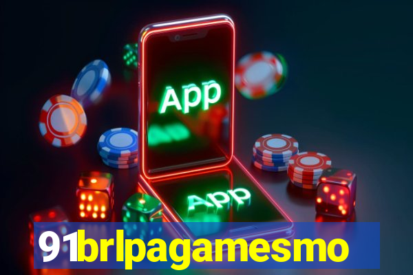 91brlpagamesmo