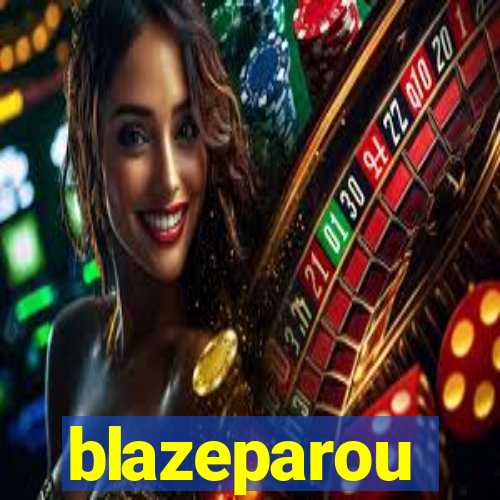 blazeparou