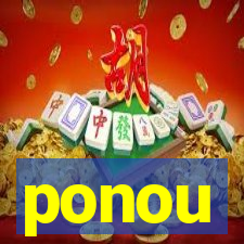 ponou