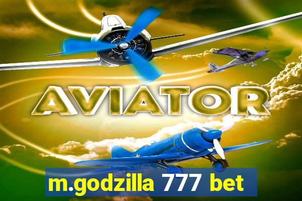 m.godzilla 777 bet