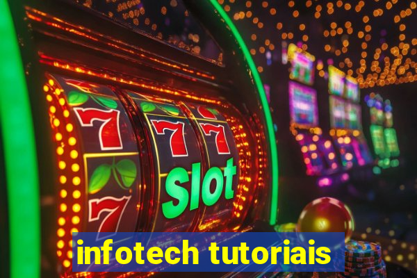 infotech tutoriais