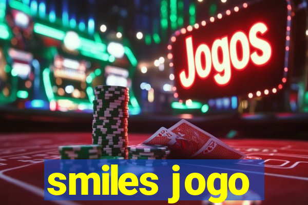 smiles jogo