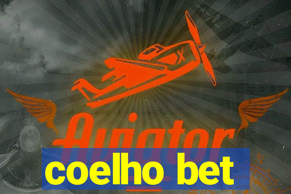 coelho bet