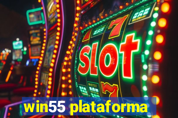 win55 plataforma