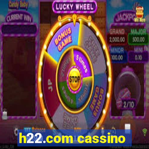 h22.com cassino