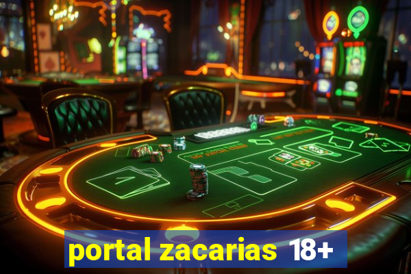 portal zacarias 18+