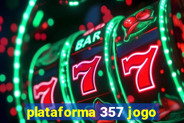 plataforma 357 jogo