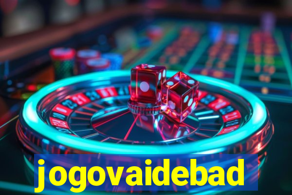 jogovaidebad