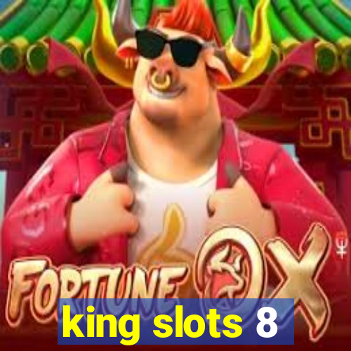 king slots 8