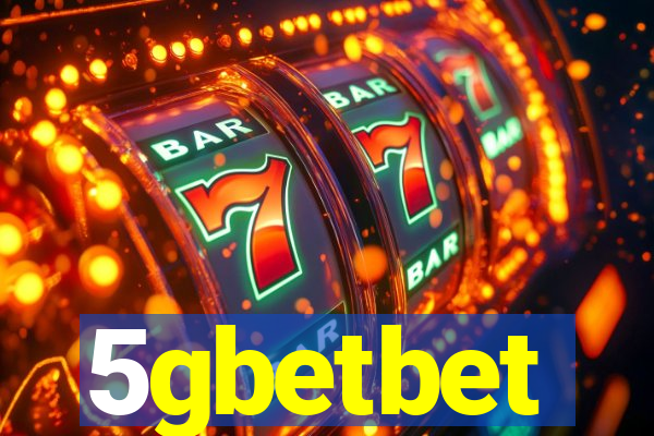 5gbetbet