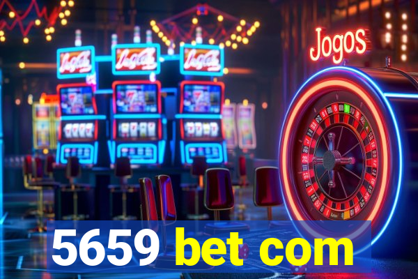 5659 bet com