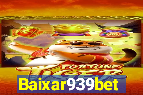 Baixar939bet