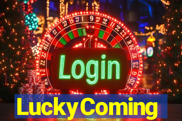 LuckyComing