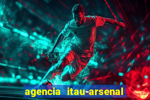 agencia itau-arsenal de marinha