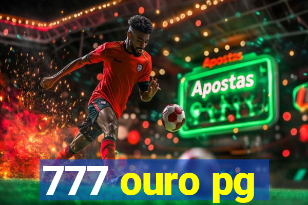 777 ouro pg