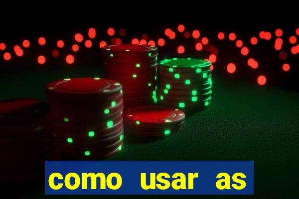 como usar as fichas douradas na bet365