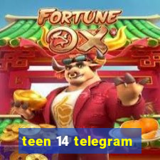 teen 14 telegram