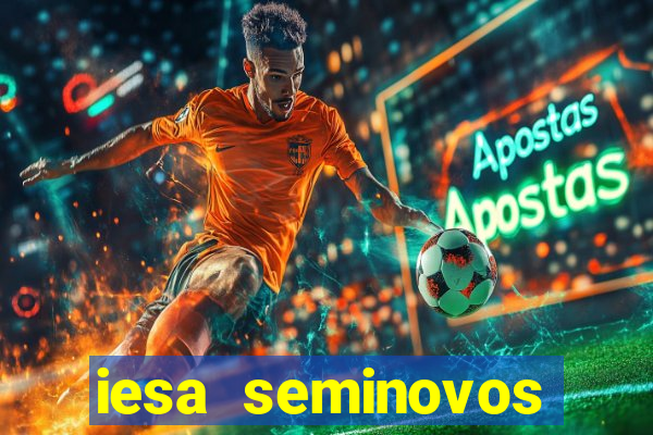 iesa seminovos porto alegre