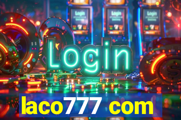 laco777 com