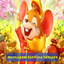 massagem tantrica tatuape