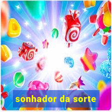 sonhador da sorte