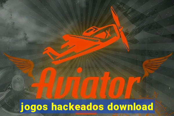 jogos hackeados download