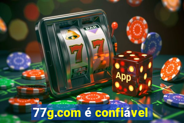 77g.com é confiável