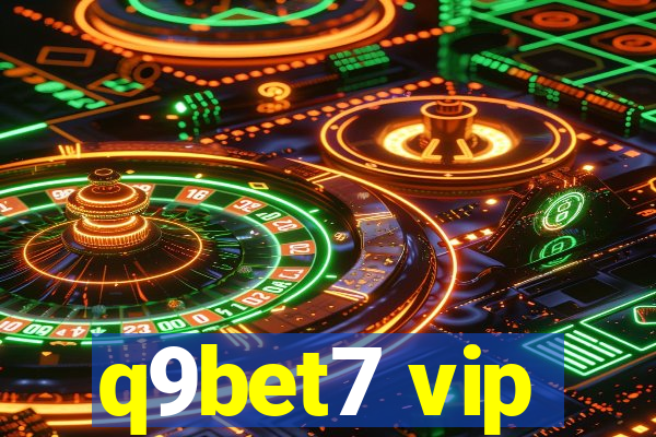 q9bet7 vip