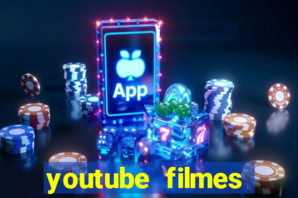 youtube filmes completos dublados gratis faroeste antigos