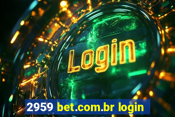 2959 bet.com.br login