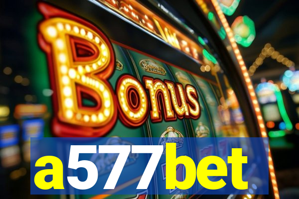 a577bet