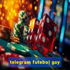 telegram futebol gay