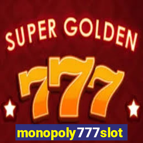 monopoly777slots.com