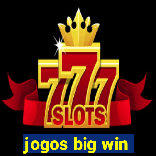 jogos big win