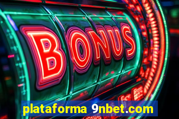 plataforma 9nbet.com