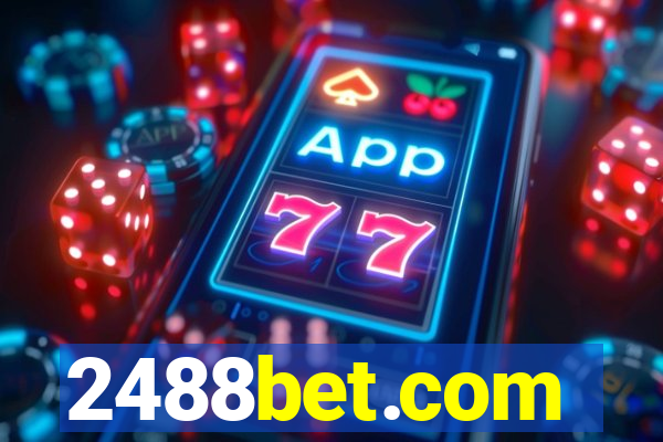 2488bet.com