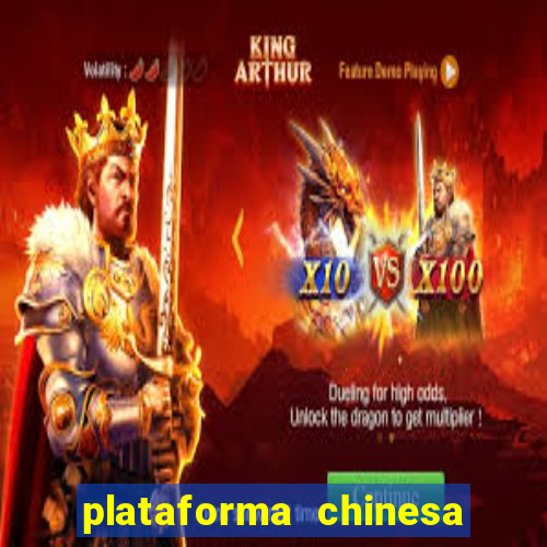 plataforma chinesa para ganhar dinheiro