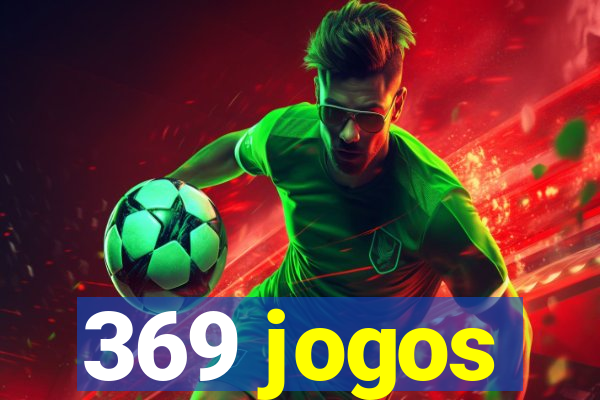 369 jogos