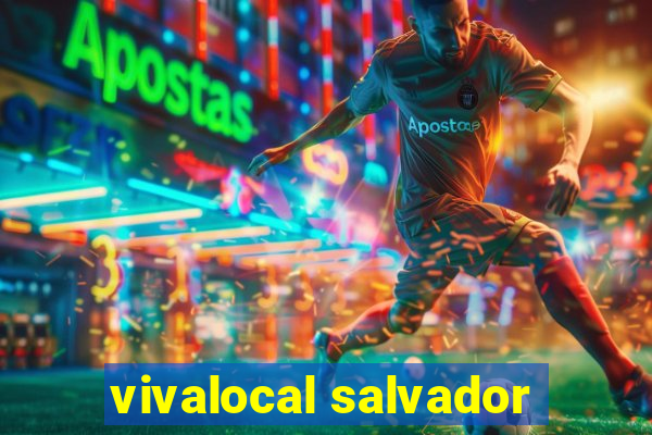 vivalocal salvador