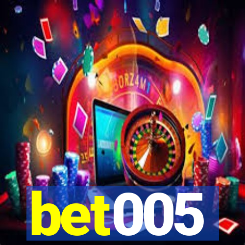 bet005