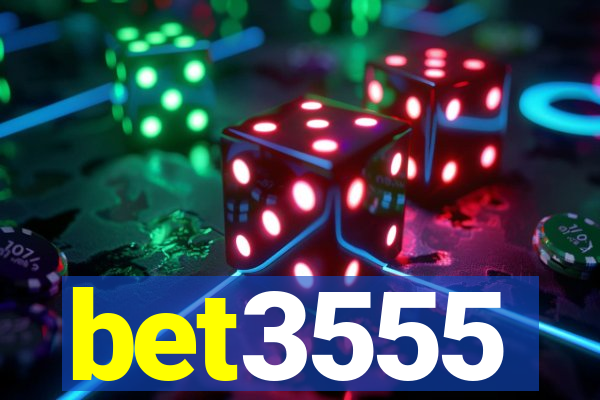 bet3555