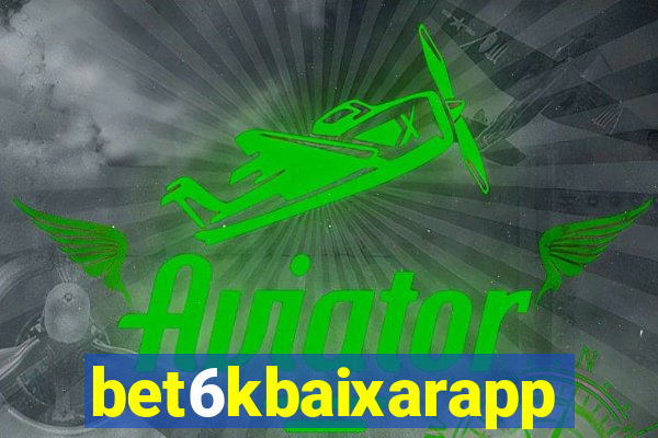 bet6kbaixarapp