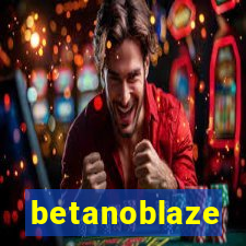 betanoblaze