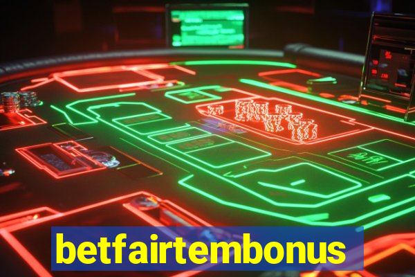 betfairtembonus