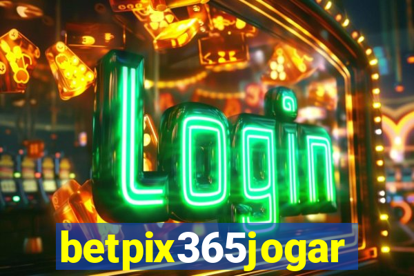 betpix365jogar