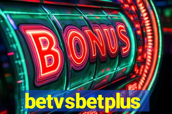 betvsbetplus