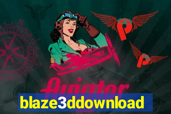 blaze3ddownload